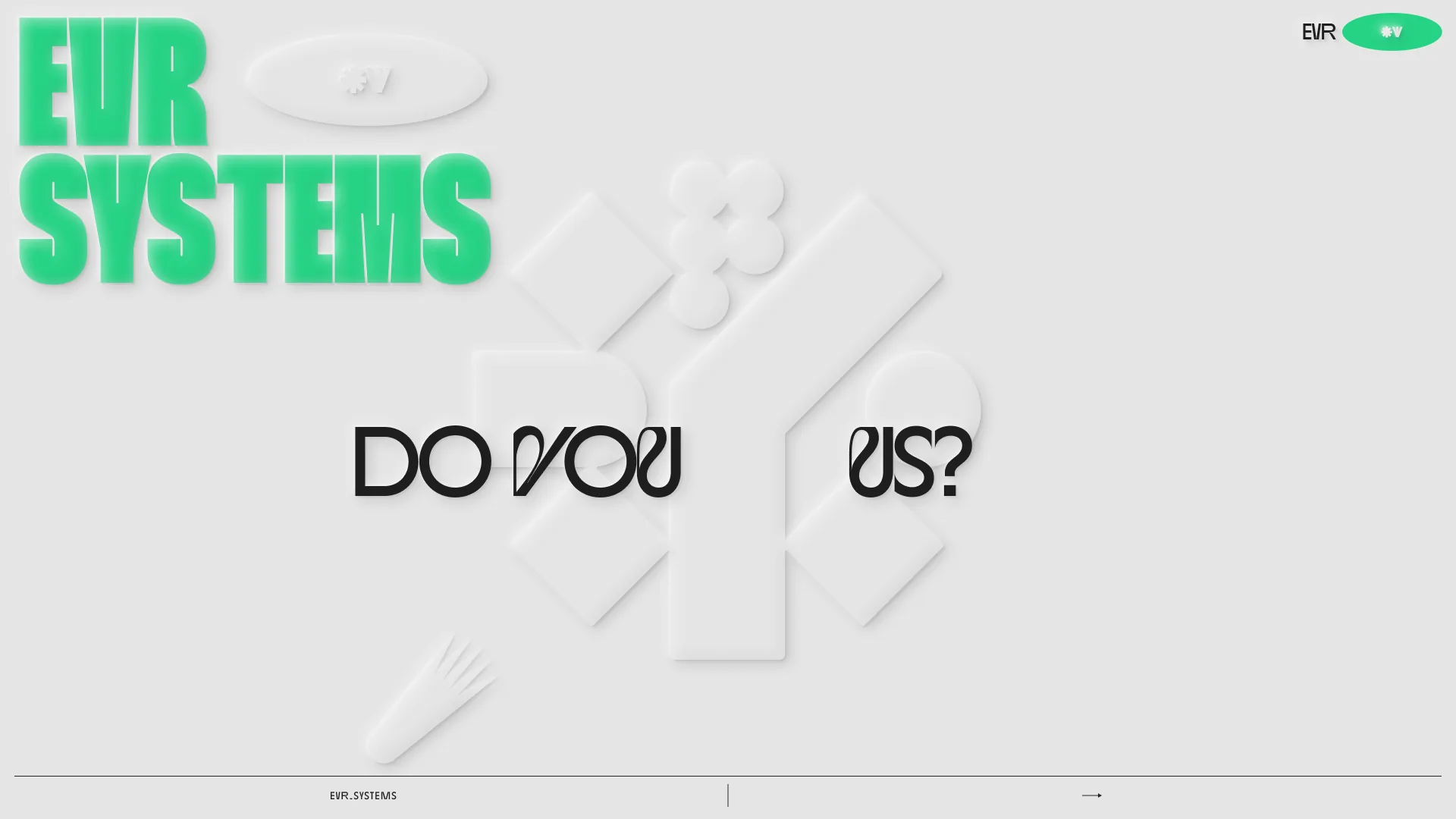 EVR Systems pitch deck cover — DO YOU US?
